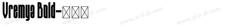 Vremya Bold字体转换